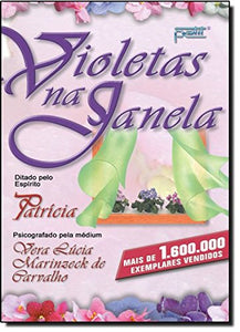 Violetas na Janela (Romance de Patricia) (BOOK)