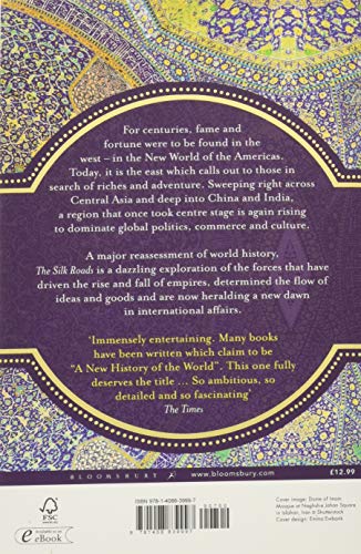 The Silk Roads: A New History of the World