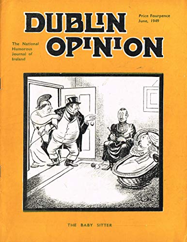 Dublin Opinion - June 1949: The National Humorous Journal of Ireland