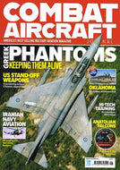 Combat Aircraft Journal, August 2023: America's Best Selling Military Aviation Magazine - Greek Phantoms, Oklahoma US military aerospace hub, Iranian navy aviation, Pakistani F-16s in Turkey