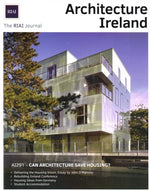 Architecture Ireland number 291, January/February 2017: The Journal of the Royal Institute of the Architects of Ireland (RIAI) (Architecture Ireland magazine)