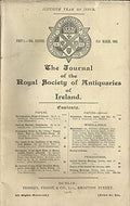 The Journal of the Royal Society of Antiquities of Ireland, Part 1, Volume XXXVIII (38), 31st March 1908