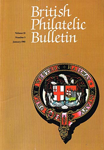 British Philatelic Bulletin - Volume 22: Number 5, January 1985