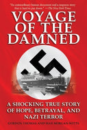 Voyage of the Damned: A Shocking True Story of Hope, Betrayal, and Nazi Terror by Thomas, Gordon, Morgan-Witts, Max (2010) Paperback