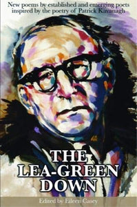 The Lea-Green Down Edited by Eileen Casey