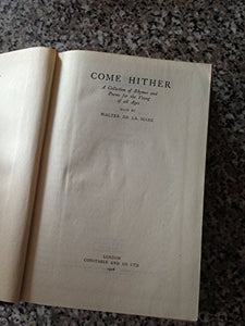 Come hither. A collection of rhymes and poems for the young of all ages, made by W. de la Mare and embellished by Alec Buckels