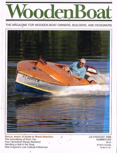 WoodenBoat magazine, July/August 2008 - The Magazine for Wooden Boat Owners, Builders, and Designers