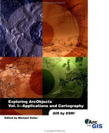 Exploring ArcObjects: Vol. 1 - Applications and Cartography (1) (2001-05-04)