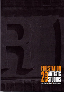 Firestation Artists Studios, Celebrating 20 Years 1993-2013