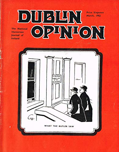 Dublin Opinion - Vol. XXXI (31) - March 1952: The National Humorous Journal of Ireland