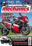 Classic Motorcycle Mechanics, May 2019: All that's Best in Modern Classic Motorbikes - Suzuki GSX-R1100 Slabby, Suzuki Katana, Super Cub, Triumph Speed Twin, Moto Guzzi Stornello, Honda CB750 K7.