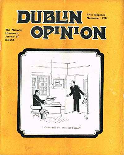 Dublin Opinion - Vol. XXX (30) - November 1951: The National Humorous Journal of Ireland