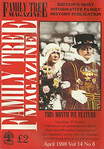 Family Tree Magazine, April 1998, Volume 14, Number 6