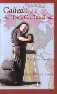 Called . . . At Home on the Road