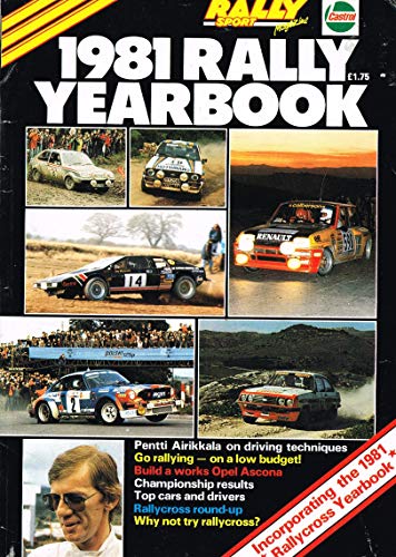 1981 Rally Yearbook - Rally Sport Magazine - Incorporating the 1981 Rallycross Yearbook