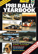 1981 Rally Yearbook - Rally Sport Magazine - Incorporating the 1981 Rallycross Yearbook