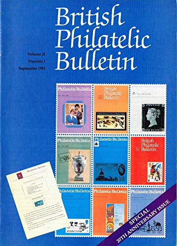 British Philatelic Bulletin - Volume 21: Number 1, September 1983
