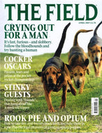 The Field magazine, April 2007: bloodhounds hunting a human, cocker spaniel oscars, rook pie and opium, growing opium poppies
