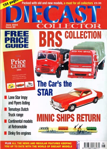 Diecast Collector magazine, June 2004, Issue 80 - Packed with old and new models, a must for all collectors