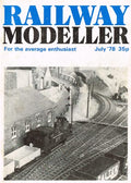 Railway Modeller, July 1978, Volume 29, Number 333 - For the Average Enthusiast