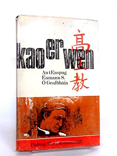 Kao Er Wen; Beatha Eamainn Ui Ghealbhain Easpag Hanyang, an tSin