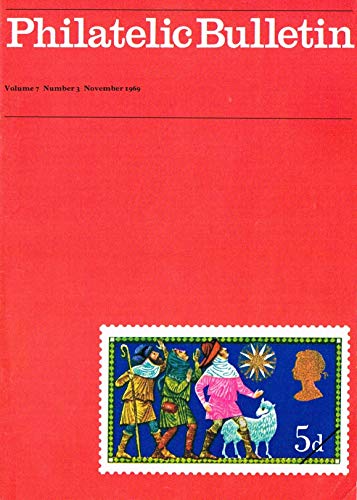Philatelic Bulletin - Volume 7 Number 3, November 1969
