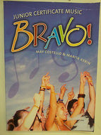 JUunior Certificate Music BRAVO ! May Costello M. Kerin