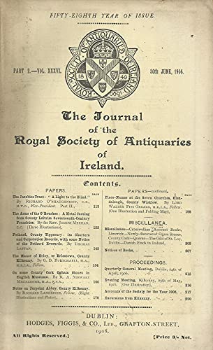 The Journal of the Royal Society of Antiquities of Ireland, Part 2, Volume XXXVI (36), 30th June, 1906