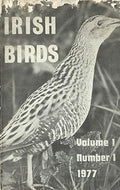 Irish Birds (Incorporating the 'Irish Bird Report' - Volume 1, Number 1, 1977