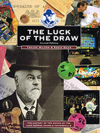 THE LUCK OF THE DRAW - SECOND EDITION - THE HISTORY OF THE ESTATE OF THE LATE GEORGE ADAMS AND TATTERSALL'S