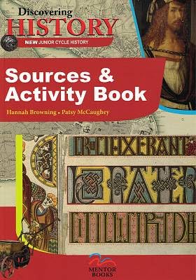 Discovering History: New Junior Cycle History - Sources and Activity Book