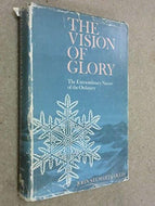 Vision of Glory: The Extraordinary Nature of the Ordinary