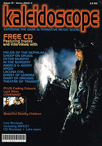 Kaleidoscope magazine, Issue 13 - Winter 2002/3 - Exposing the Dark Alternative Music Scene