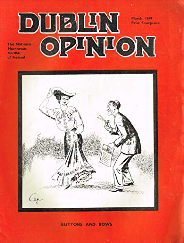 Dublin Opinion - March 1949: The National Humorous Journal of Ireland
