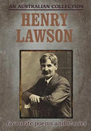 Henry Lawson: Favourite Poems and Stories - An Australian Collection