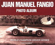Juan Manuel Fangio Photo Album (World Champion Driver Series)