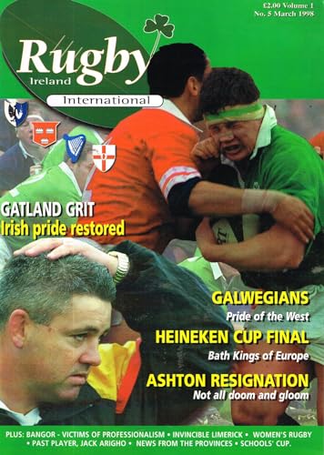 Rugby Ireland International magazine, Volume 1, No 5, March 1998: Warren Gatland, Galwegians, Heineken Cup, Bath, Bangor, Limerick, Jack Arigho, Brian Ashton