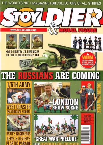 Toy Soldier and Model Figure, Issue 86, July 2005: The World's No. 1 Magazine for Collectors of All Stripes