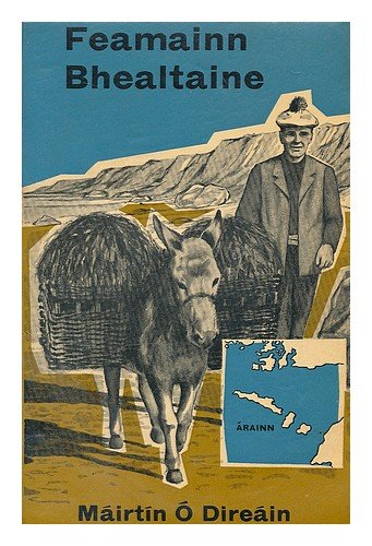 Feamainn Bhealtaine / Mairtin O Direain