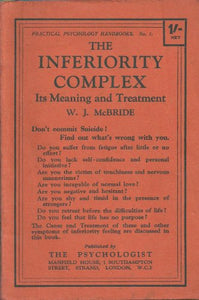The Inferiority Complex - Its Meaning and Treatment (Practical Psychology Handbooks)