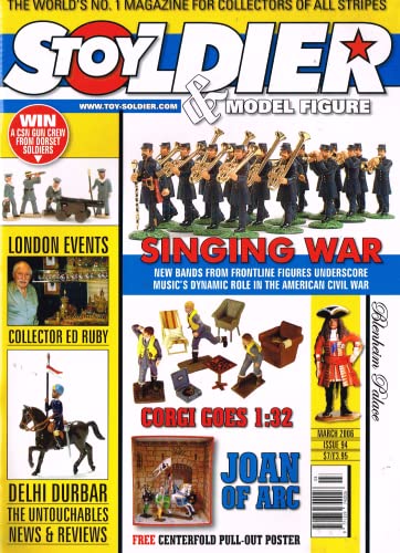 Toy Soldier and Model Figure, Issue 94, March 2006: The World's No. 1 Magazine for Collectors of All Stripes