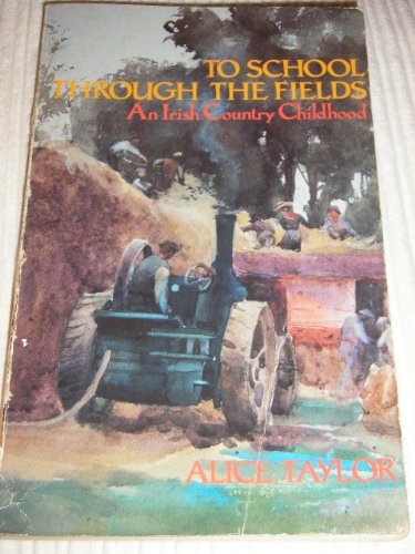 To School Through The Fields An Irish Country Childhood