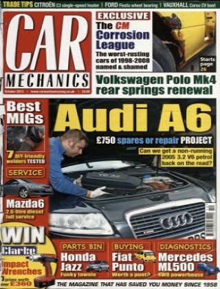 Car Mechanics magazine, October 2016: Audi A6 3.2 V6 Petrol, Volkswagen Polo Mk4, Mazda6, Honda Jazz parts, Fiat Punto, Mercedes ML500