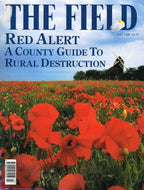 The Field magazine, July 1996. Red alert: a county guide to rural destruction