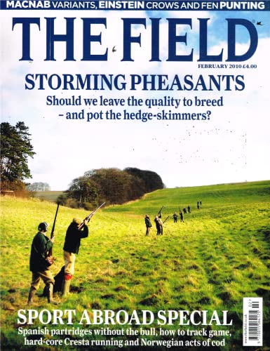 The Field magazine, February 2010: storming pheasants, sport abroad special, Spanish partridges, how to track game, Cresta running, Norwegian cod