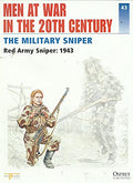 Men at War in the 20th Century, Issue 43: The Military Sniper - Red Army Sniper: 1943