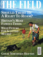 The Field magazine, August 1996: should there be a right to roam?, Britain's most famous trees; what future for Scottish moors?, great northern hounds