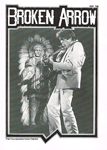 Broken Arrow Magazine: a Neil Young Appreciation Society Publication: May 1985, No. 19