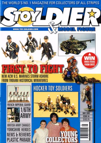 Toy Soldier and Model Figure magazine, May 2005, Issue 84: The World's No. 1 Magazine for Collectors of All Stripes