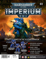 Warhammer 40,000 Imperium (magazine only), part 03: Battle Games in the 41st Millennium - Discover Assault Intercessors, Paint Your Ultramarines, Learn to Fight in Close Combat